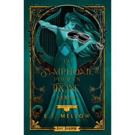 La Symphonie pour un Trône Mortel (Edition Relié)