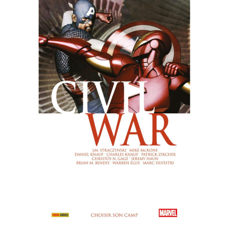 Civil War T06 : Choisir son camp