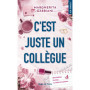 C'est juste un collègue - Nouvelle édition