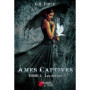 Ames captives - Tome 02 Les devins