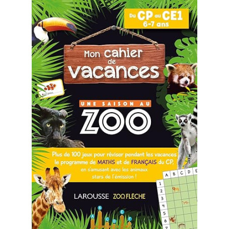Mon cahier de vacances UNE SAISON AU ZOO CP-CE1