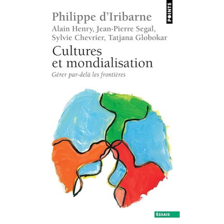 Cultures et mondialisation: Gérer par-delà les frontières