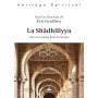 Shâdhiliyya - une voie soufie dans le monde (La) - Une voie soufie dans le monde