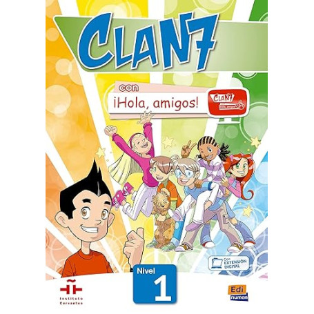 Clan 7 con ¡Hola, amigos! Nivel 1: Libro del Alumno (con expansión en línea)