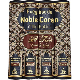 Exégèse du Noble Coran: 4 volumes