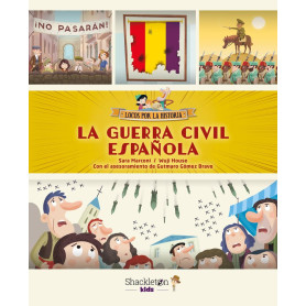 La Guerra Civil española: Explicada a los niños