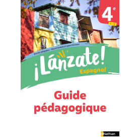 ¡Lanzáte! 4e - Guide Pédagogique - 2023