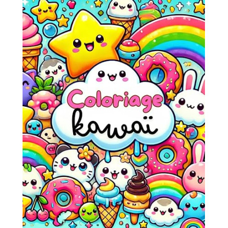 Pluie de Mignonnerie : Livre de Coloriage Kawaii