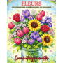 Fleurs Coloriage par numéros Livre de coloriage pour adultes: De magnifiques motifs floraux numérotés, parfaits pour encourager