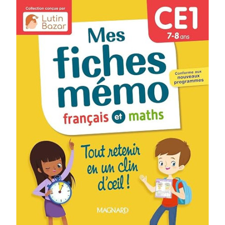 Mes fiches mémo Français et Maths CE1: Une collection conçue par Lutin Bazar - Tout retenir en un clin d'oeil