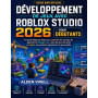 Développement de jeux avec Roblox Studio 2026 pour débutants