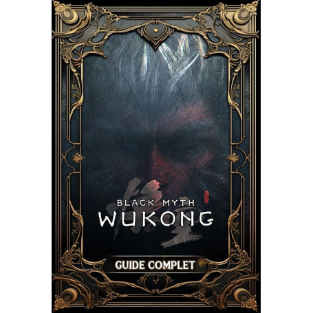 Black Myth: Wukong Guide Complet
